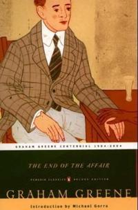 The End of the Affair: (Penguin Classics Deluxe Edition)