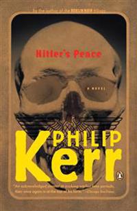Hitler's Peace: A Novel of the Second World War