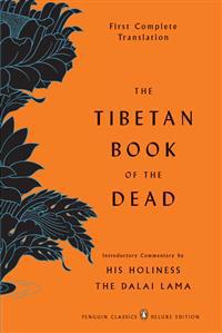Tibetan Book Of The Dead: First Complete Translation (Q)