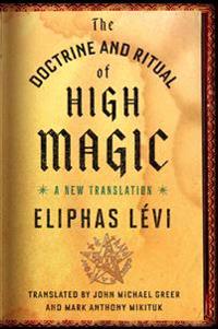 Doctrine and ritual of high magic - a new translation