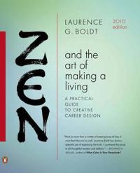 Zen And The Art Of Making A Living