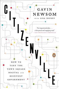 Citizenville: How to Take the Town Square Digital and Reinvent Government
