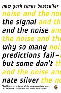 The Signal and the Noise