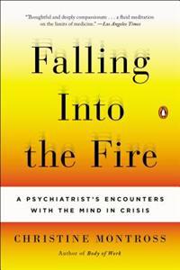 Falling Into the Fire