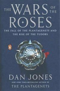 The Wars of the Roses