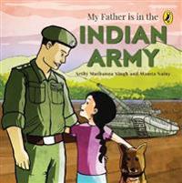 My Father Is in the Indian Army