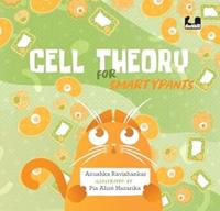Cell Theory for Smartypants