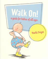 Walk On!