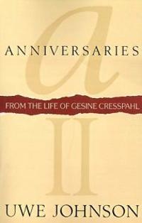 Anniversaries - from the Life of Gesine Cresspahl