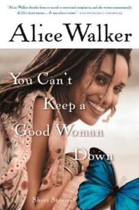 You can't keep a good woman down