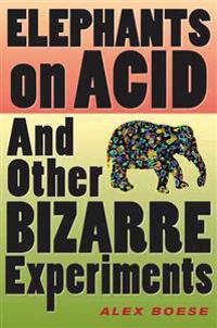 Elephants on Acid