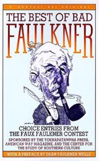The Best of Bad Faulkner