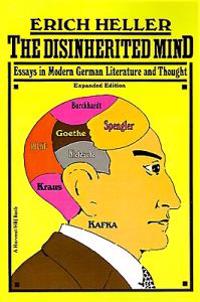 Disinherited Mind: Essays in Modern German Literature and Thought