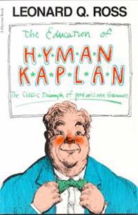 The Education of H*y*m*a*n K*a*p*l*a*n