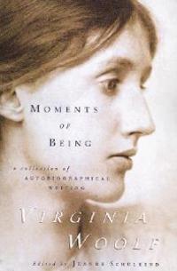 Moments of Being