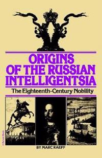 Origins of the Russian Intelligentsia
