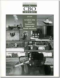 Congressional Budget Office: All Priced Publications: An Analysis of the Army's Transformation Programs and Possible Alternativves