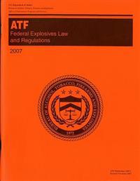 Federal Explosives Law and Regulations