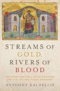 Bokomslag för "Streams of Gold, Rivers of Blood"