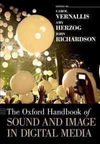 Bokomslag för "The Oxford Handbook of Sound and Image in Digital Media"