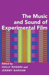 Bokomslag för "The Music and Sound of Experimental Film"