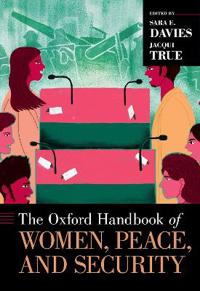 Bokomslag for "The Oxford Handbook of Women, Peace, and Security"