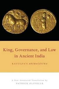 King, Governance, and Law in Ancient India