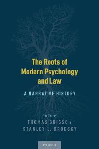 The Roots of Modern Psychology and Law