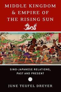 Middle Kingdom and Empire of the Rising Sun