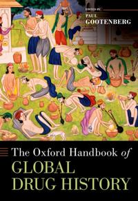 Oxford Handbook of Global Drug History