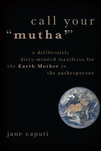 Call Your "Mutha'"