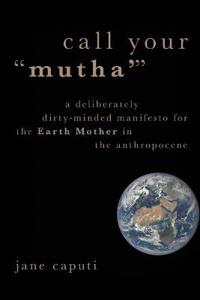 Call Your "Mutha'"