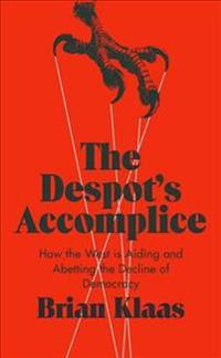 The Despot's Accomplice