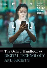 Oxford Handbook of Digital Technology and Society