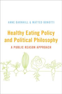 Healthy Eating Policy and Political Philosophy