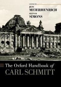 Bokomslag för "The Oxford Handbook of Carl Schmitt"
