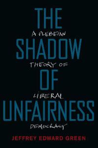 The Shadow of Unfairness
