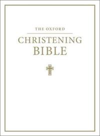 The Oxford Christening Bible (Authorized King James Version)