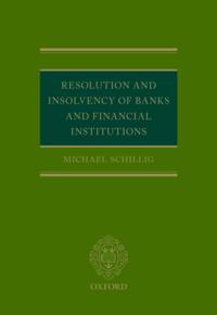 Resolution and Insolvency of Banks and Financial Institutions