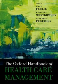 Oxford Handbook of Health Care Management
