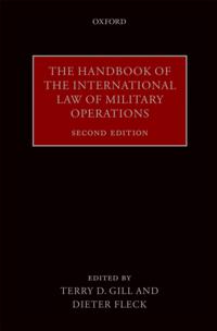 Handbook of the International Law of Military Operations