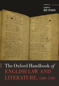 Oxford Handbook of English Law and Literature, 1500-1700