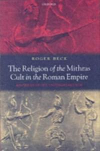 Religion of the Mithras Cult in the Roman Empire