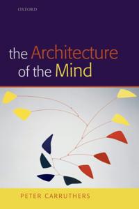 Architecture of the Mind