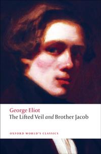 Lifted Veil, and Brother Jacob