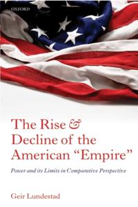 Rise and Decline of the American &quote;Empire&quote;