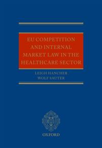 EU Competition and Internal Market Law in the Healthcare Sector