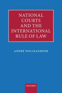 National Courts and the International Rule of Law