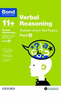 Bond 11+: Verbal Reasoning: Multiple-choice Test Papers: For 11+ GL assessment and Entrance Exams
