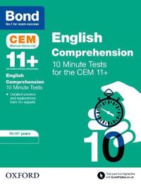 Bond 11+ CEM English Comprehension 10 Minute Tests: Ready for the 2026 Cambridge Select Insight exam